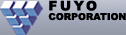FUYO CORPORATION
